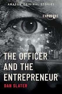 The Officer and the Entrepreneur (Exposure collection)