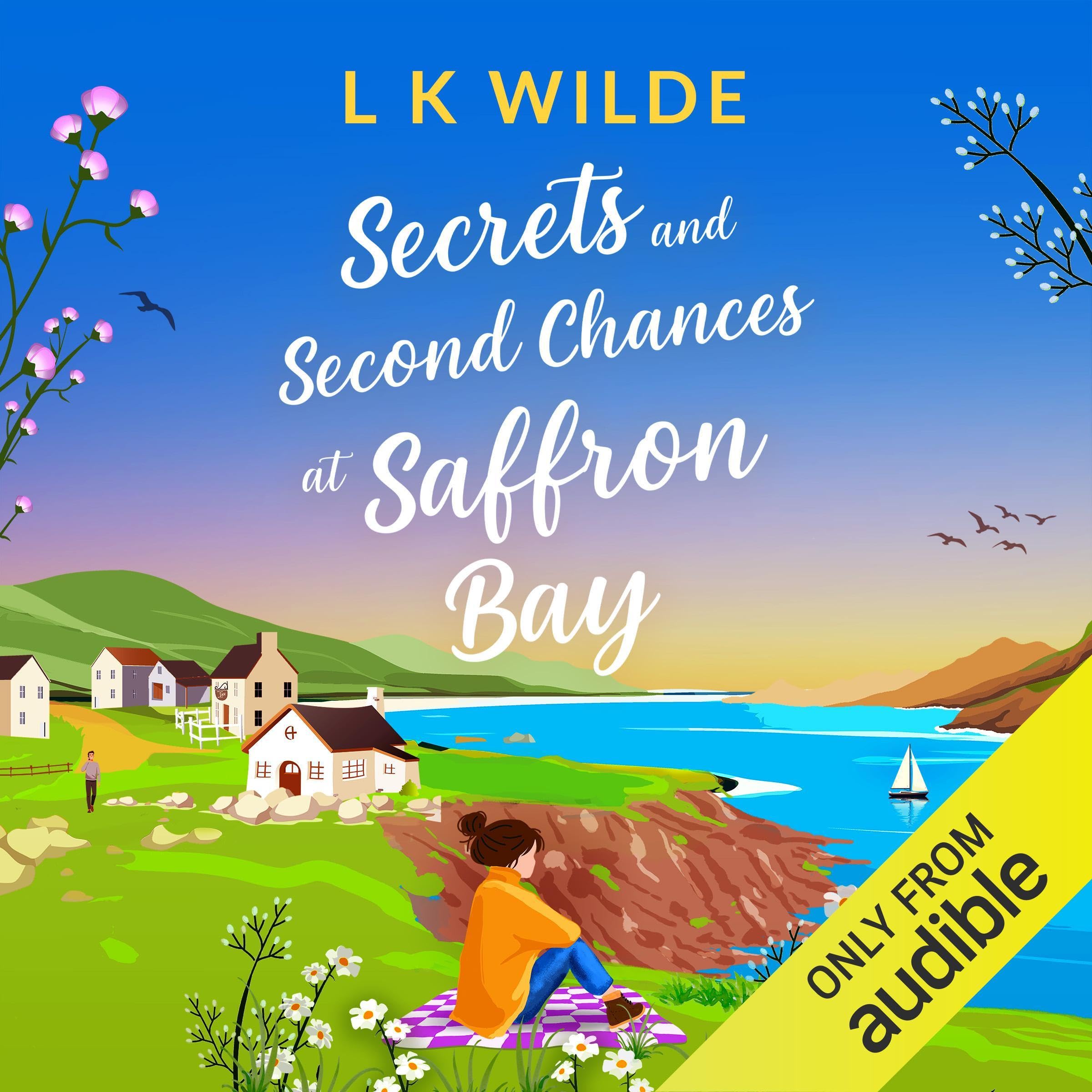 Secrets and Second Chances at Saffron Bay: Saffron Bay, Book 1