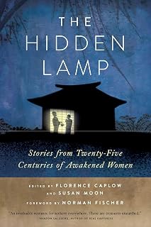 The Hidden Lamp: Stories from Twenty-Five Centuries of Awakened Women