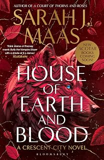 House of Earth and Blood: The first book in the SENSATIONAL Crescent City series, from the creator of ACOTAR