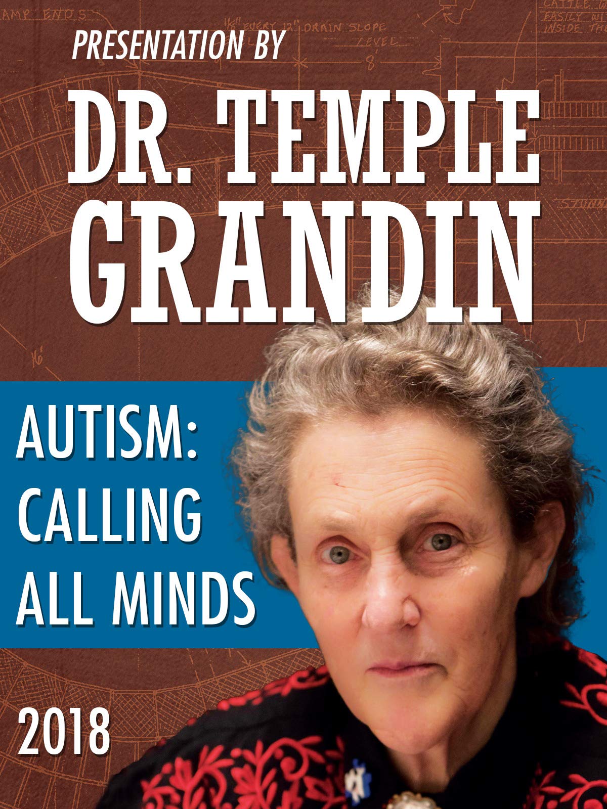 Dr. Temple Grandin - Autism: Calling All Minds