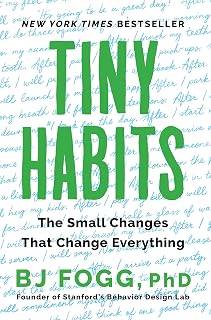 Tiny Habits: The Small Changes That Change Everything