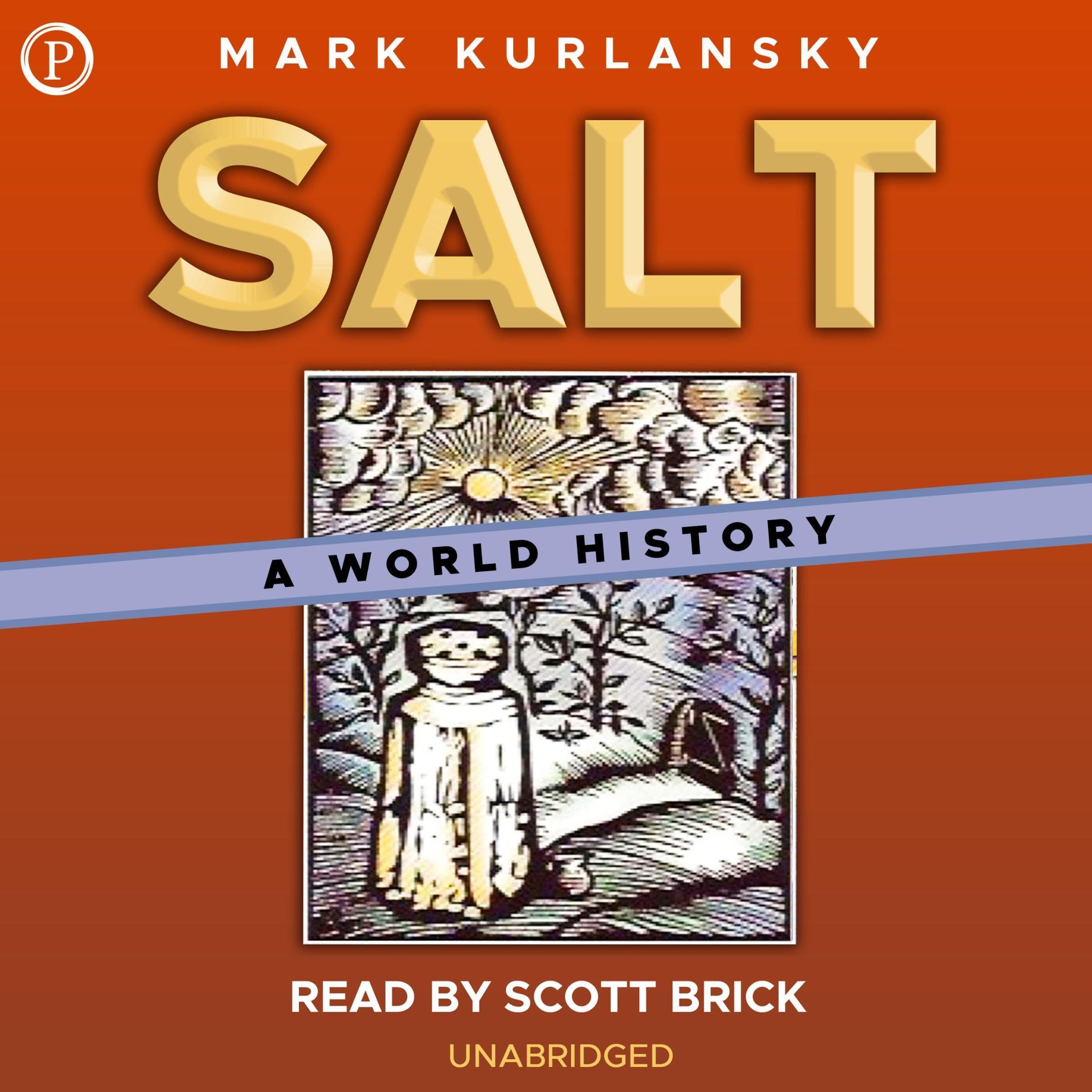 Salt: A World History