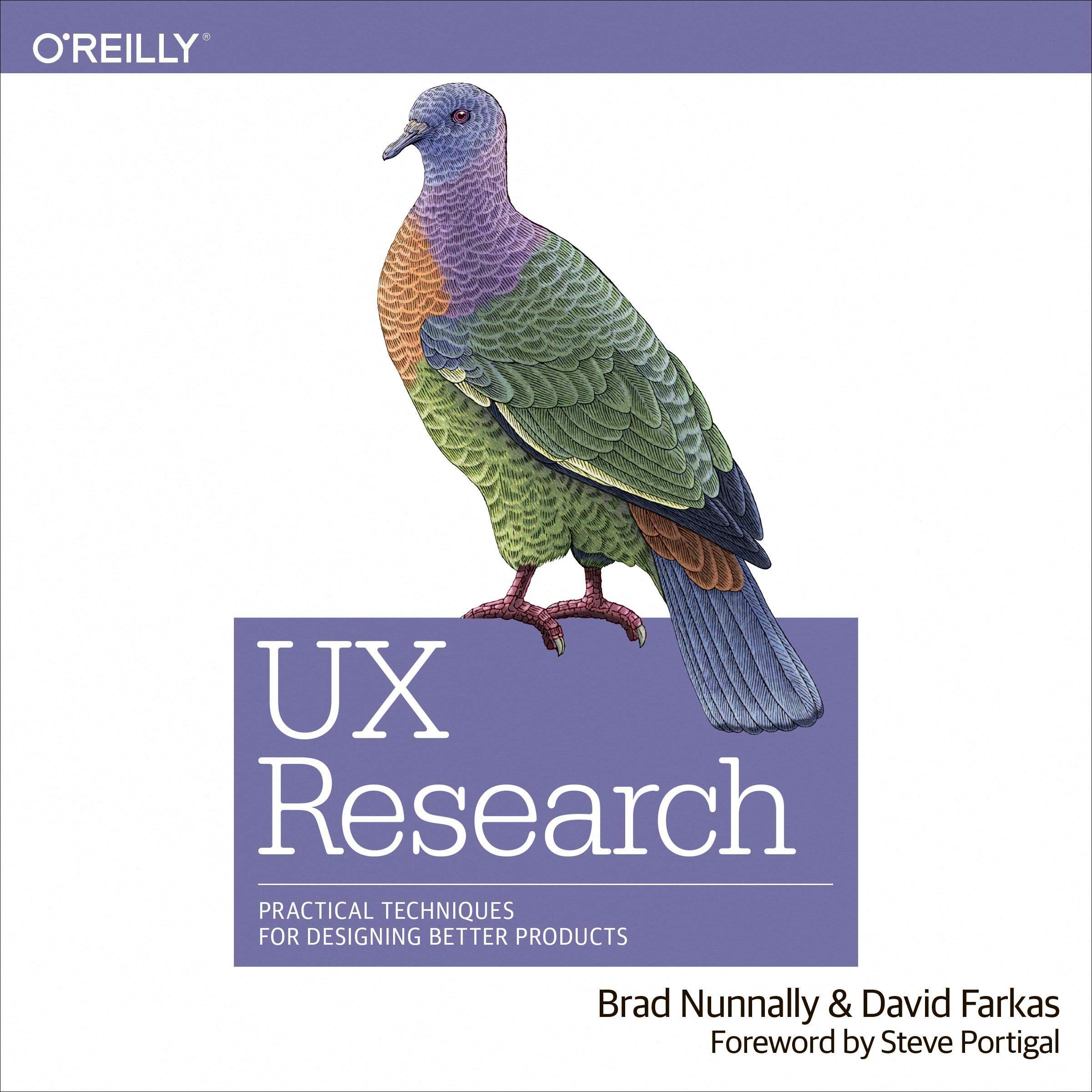 UX Research: Practical Techniques for Designing Better Products