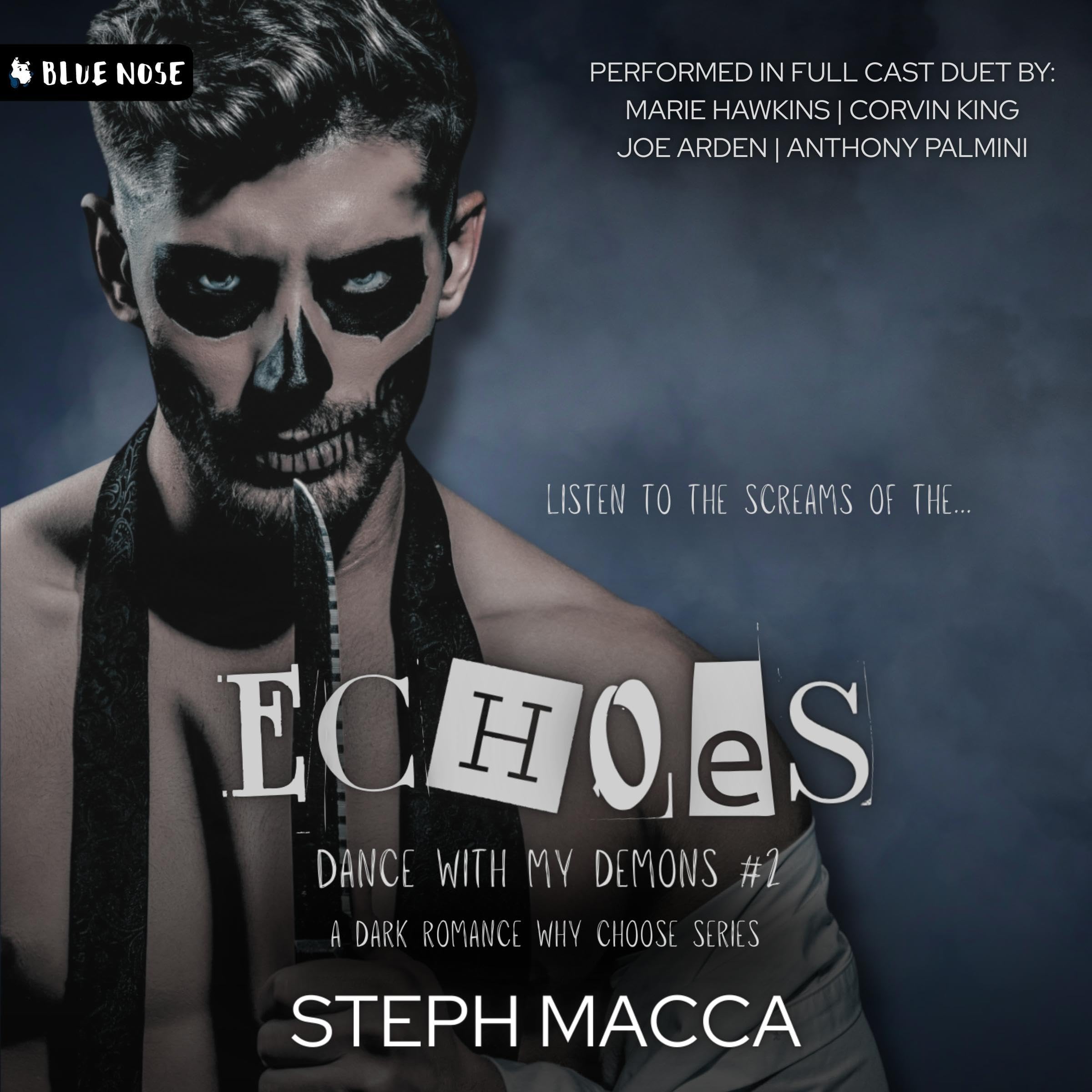 Echoes: Dance with My Demons, Book 2