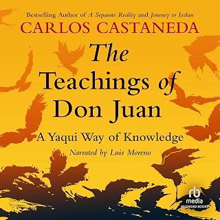 The Teachings of Don Juan: A Yaqui Way of Knowledge