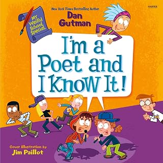 My Weird School Special: I’m a Poet and I Know It!