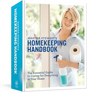 Martha Stewart's Homekeeping Handbook: The Essential Guide to Caring for Everything in Your Home