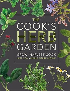 Cook's Herb Garden by Jeff Cox, Marie-Pierre Moine