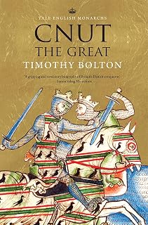 Cnut the Great (The English Monarchs Series)