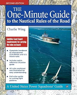 The One-Minute Guide to the Nautical Rules of the Road (United States Power Squadrons Guides)