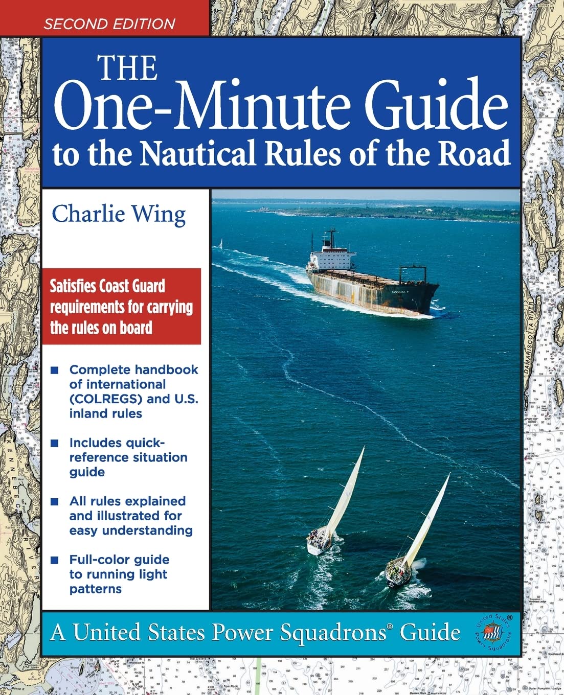 The One-Minute Guide to the Nautical Rules of the Road (United States Power Squa