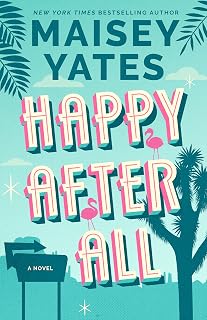 Happy After All: A Novel