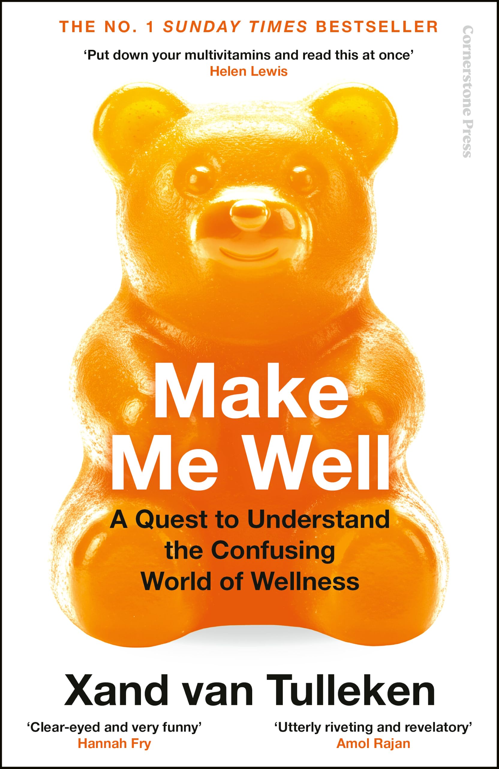 Make Me Well: The Truth About the Wellness Industry, Supplements, and Personalis