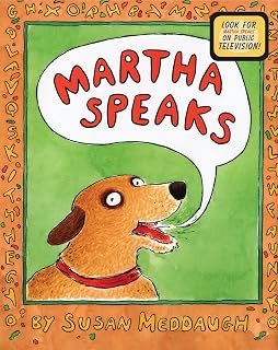 Martha Speaks: A Classic Picture Book About a Talking Dog and Alphabet Soup for Kids (Ages 4-7)