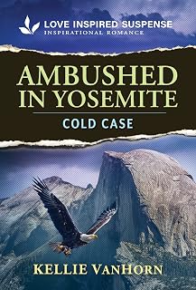 Ambushed in Yosemite (Park Ranger Agents, 1)