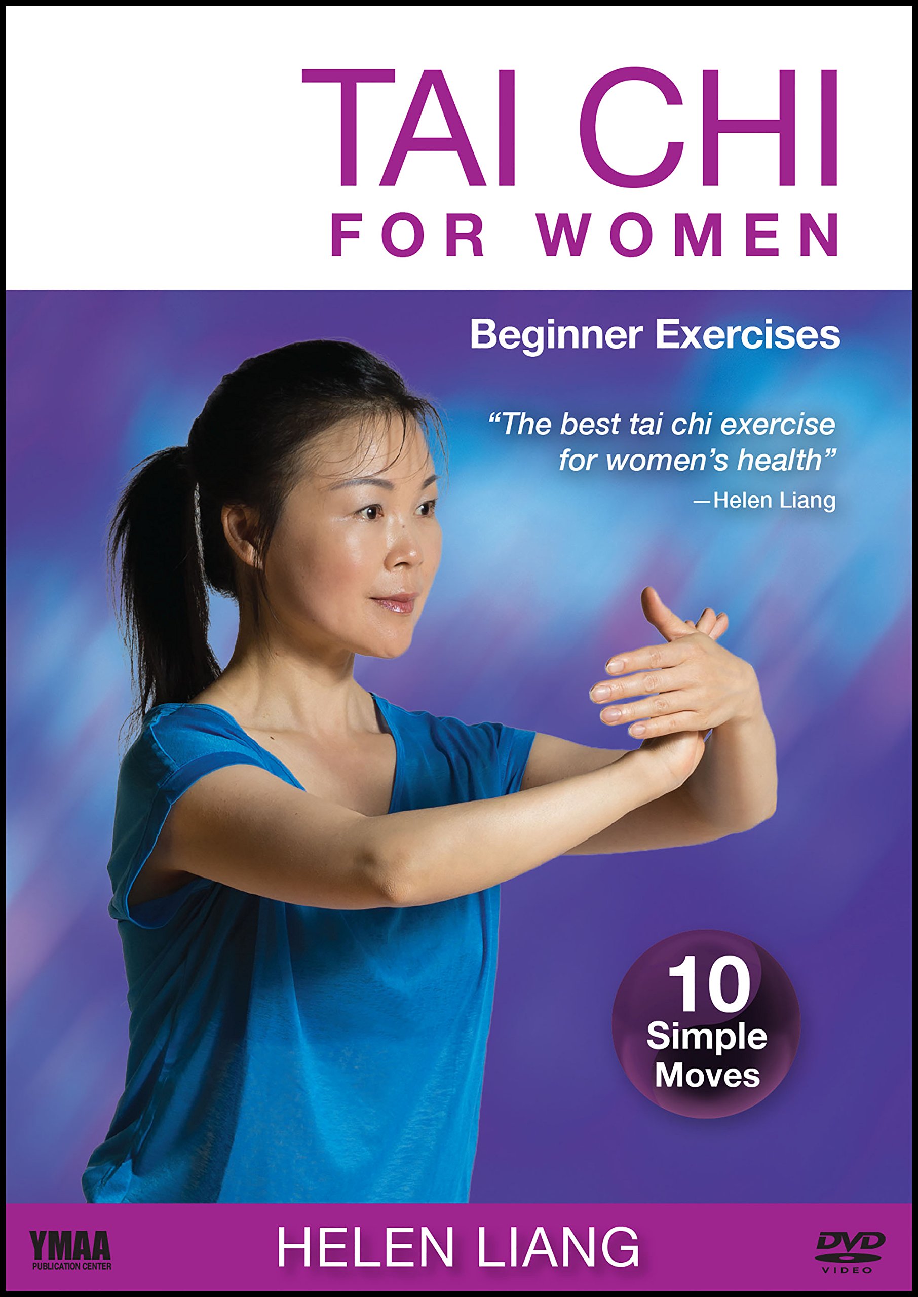 Tai Chi for Women: Beginner Exercises by Helen Liang - Tai Chi DVD for Beginners