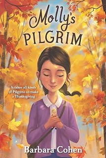 Molly's Pilgrim: A Modern Classic Historical Novel of an Immigrant Girl's First American Holiday for Children (Ages 6–10)