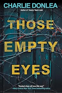 Those Empty Eyes: A Chilling Novel of Suspense with a Shocking Twist