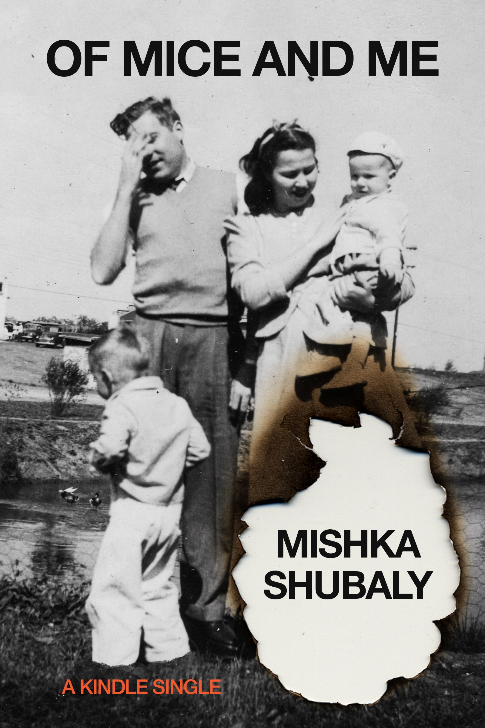 Of Mice and Me (Kindle Single)