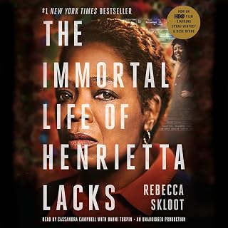 The Immortal Life of Henrietta Lacks