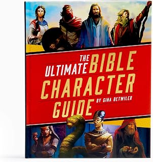 The Ultimate Bible Character Guide