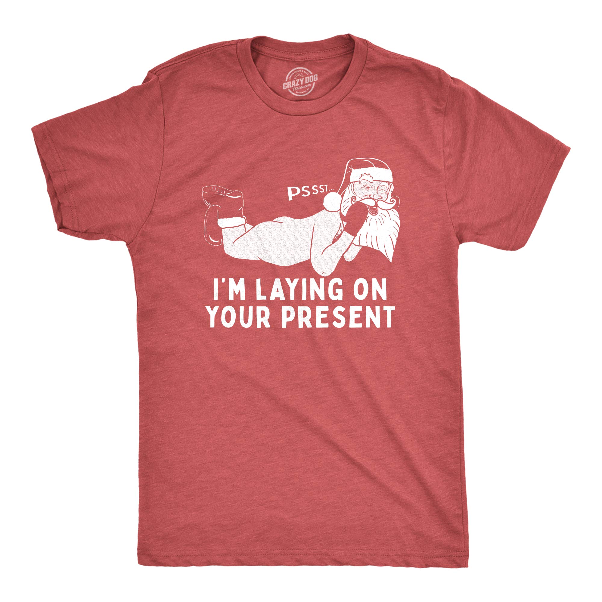 Crazy Dog Tshirts – Mens Pssst I'm Laying on Your Present T-Shirt Funny Christma