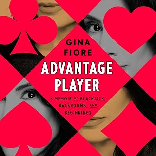 Advantage Player: A Memoir of Blackjack, Backrooms, and Beginnings