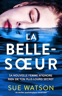 La Belle-sœur: Un thriller psychologique renversant