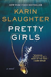 Pretty Girls: A Psychological Thriller Novel Exploring Secrets and Lies Among Sisters