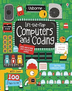 Lift-the-Flap Computers and Coding: A Fun Guide to Programming and Robots for Kids (Ages 7-10)
