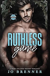 Ruthless Game: a dark college hockey romance (Kings of Reina University Book 3)