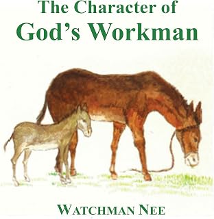 The Character of God's Workman