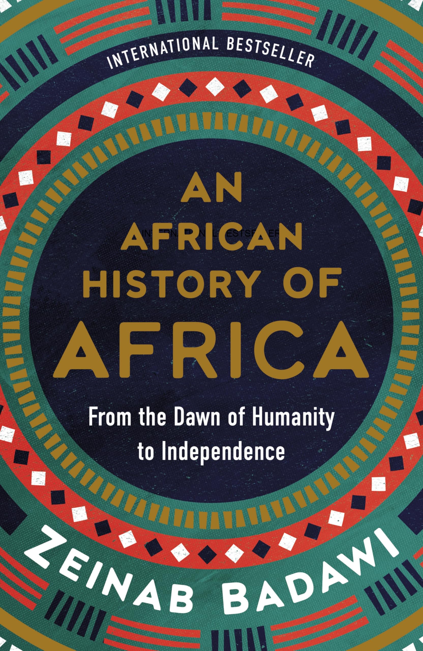 An African History of Africa: From the Dawn of Humanity to Independence – An Int