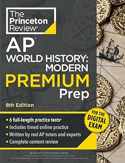 Princeton Review AP World History: Modern Premium Prep, 8th Edition: 6 Practice Tests + Digital Practice Online + Content Review (College Test Preparation)