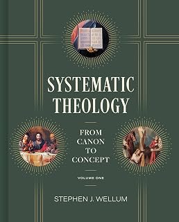 Systematic Theology, Volume One: From Canon to Concept (Volume 1)