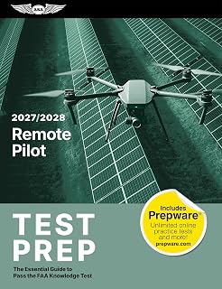 Remote Pilot Test Prep 2027-2028: The Essential Guide to Pass the FAA Knowledge Test (ASA Test Prep Series)