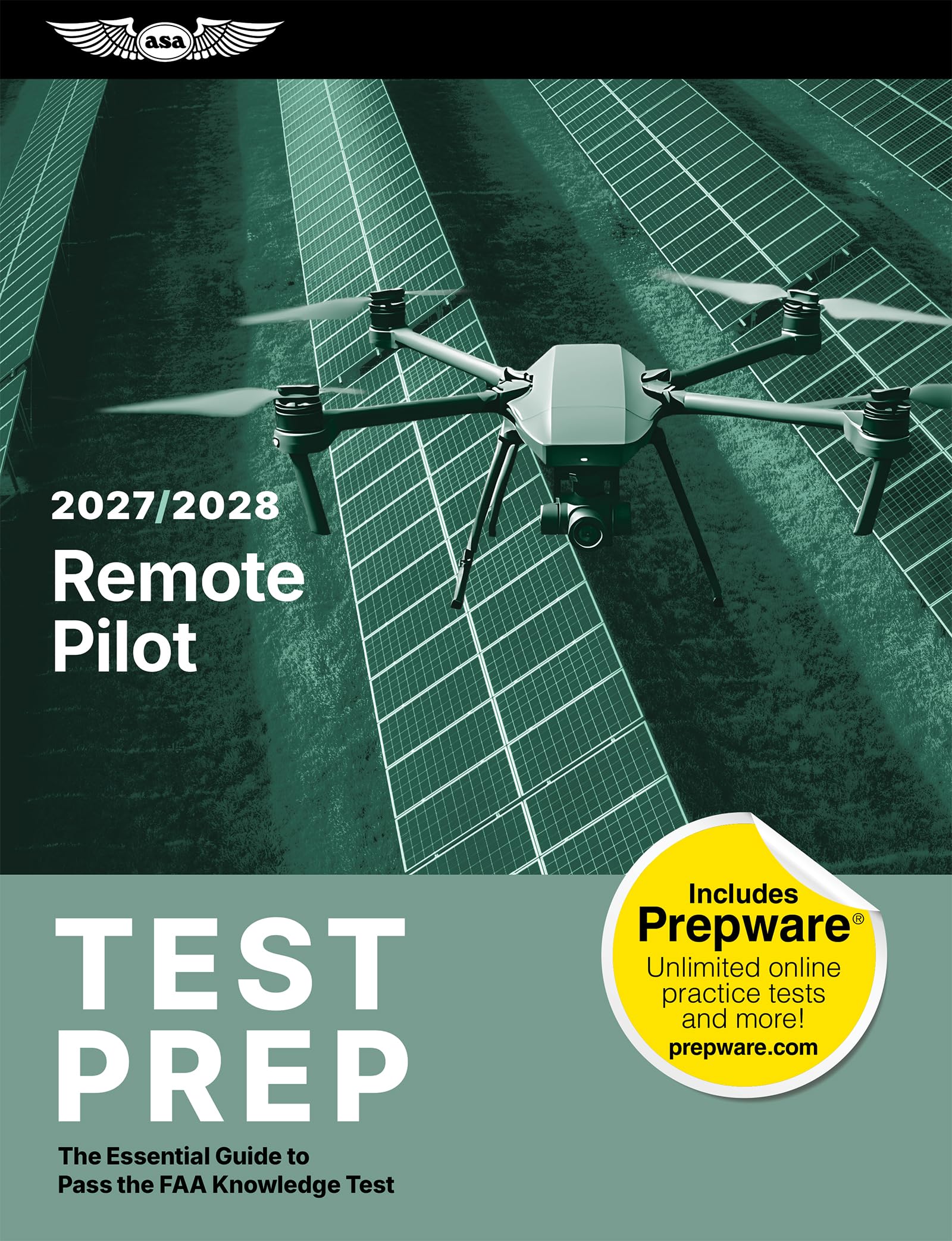 Remote Pilot Test Prep 2027-2028: The Essential Guide to Pass the FAA Knowledge 