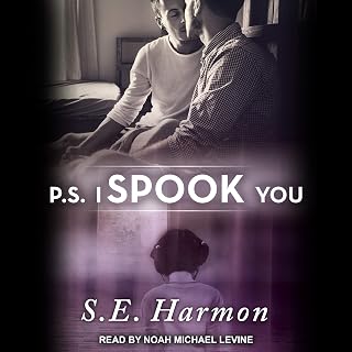 P.S. I Spook You