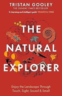 The Natural Explorer: A must-have for all nature lovers - perfect reading for your autumn walks