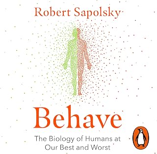 Behave: The bestselling exploration of why humans behave as they do
