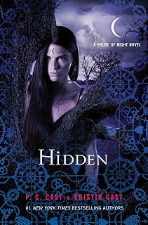 Hidden: A House of Night Novel