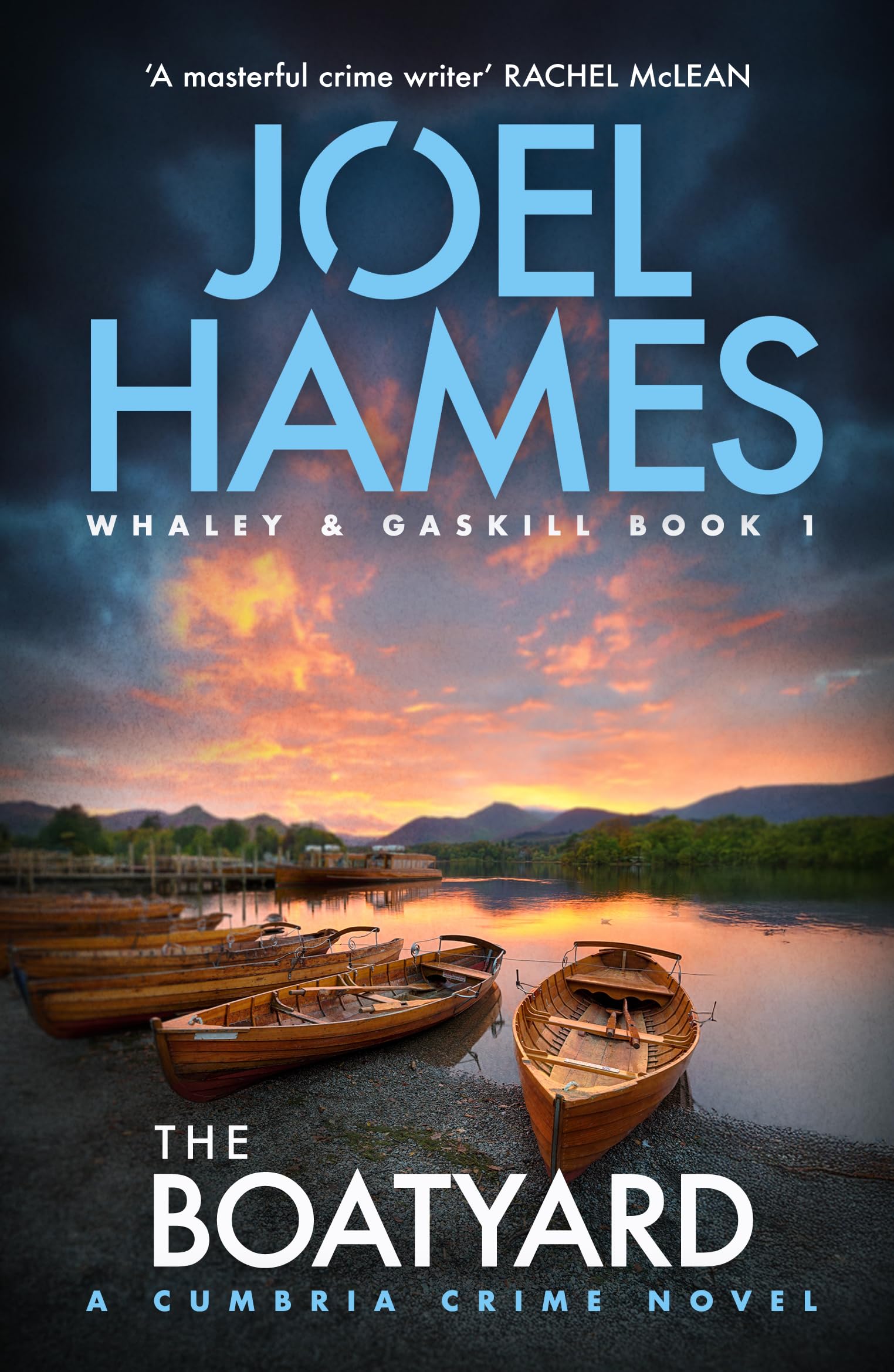 The Boatyard: A Cumbria Crime Novel (Cumbria Crime: Whaley & Gaskill Book 1)