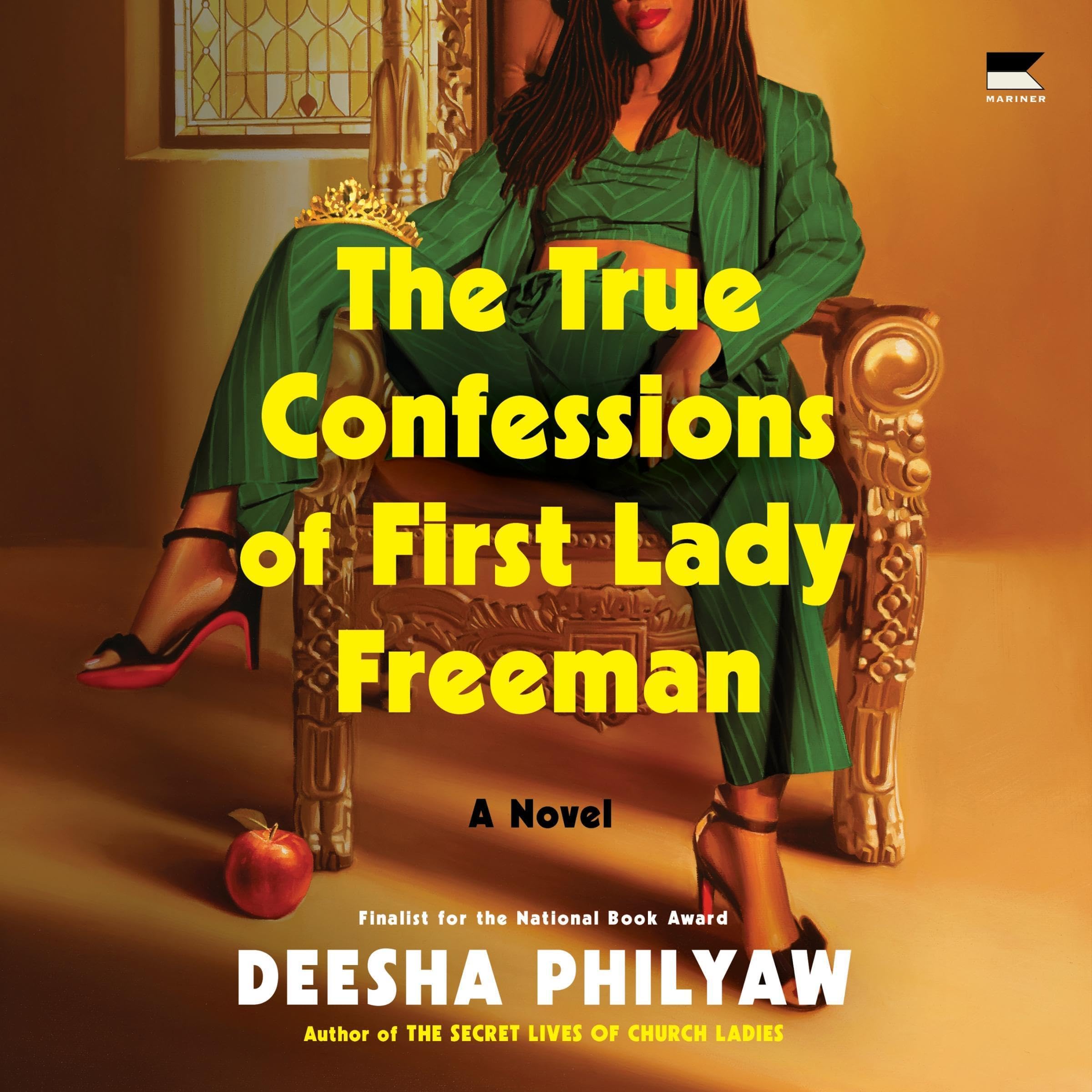 The True Confessions of First Lady Freeman: A Novel