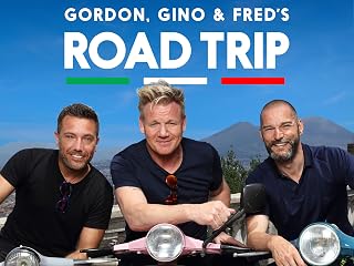 Gordon, Gino & Fred: Road Trip