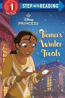 Tiana's Winter Treats (Disney Princess) (Step into Reading, Step 1)
