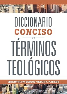 Diccionario Conciso de Términos Teológicos (Spanish Edition)