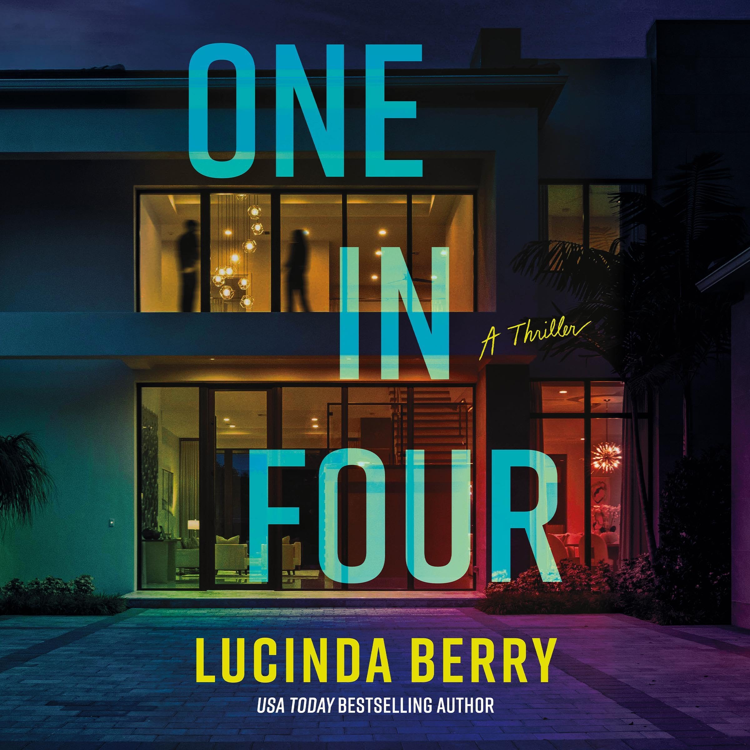 One in Four: A Thriller