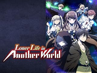 Loner Life in Another World - Season 1