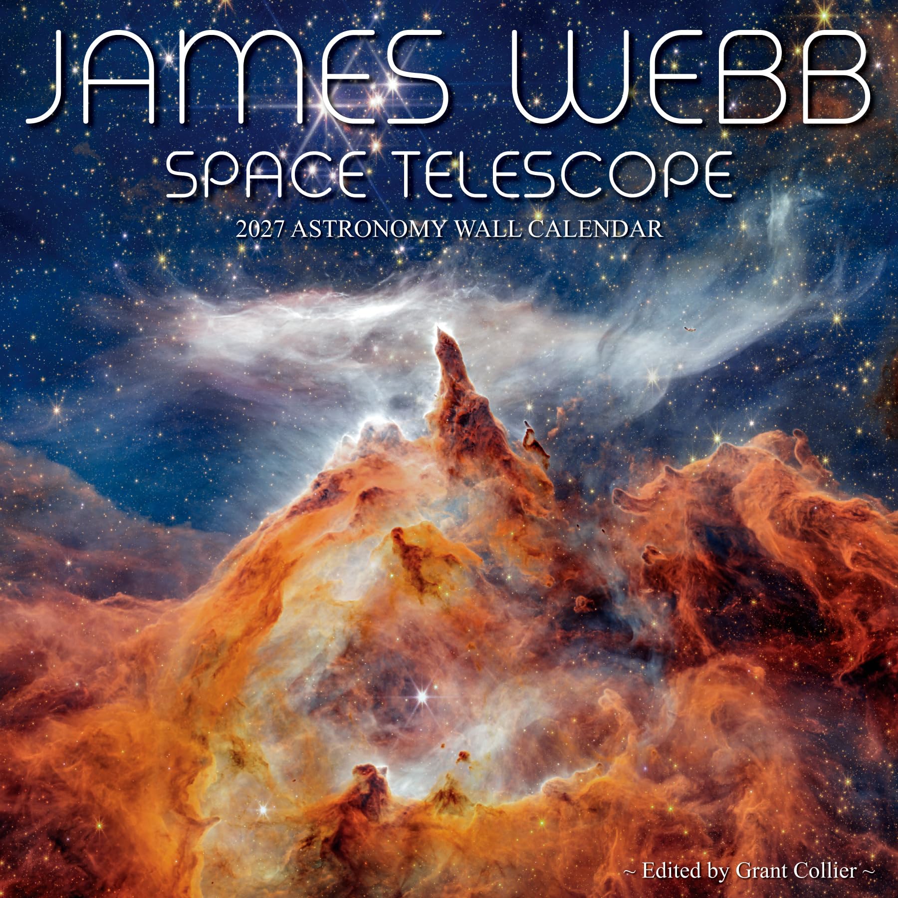 James Webb Space Telescope 2027 Astronomy Wall Calendar (12"x12") | Images from 